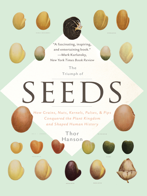 Title details for The Triumph of Seeds by Thor Hanson - Available